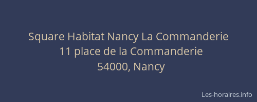 Square Habitat Nancy La Commanderie