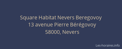 Square Habitat Nevers Beregovoy