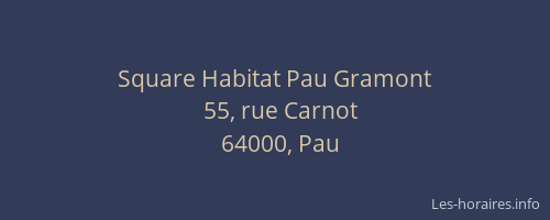 Square Habitat Pau Gramont