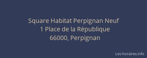 Square Habitat Perpignan Neuf