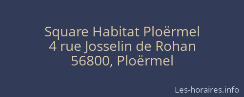 Square Habitat Ploërmel