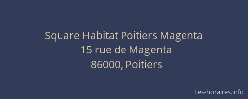Square Habitat Poitiers Magenta