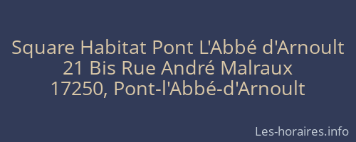 Square Habitat Pont L'Abbé d'Arnoult
