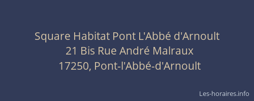Square Habitat Pont L'Abb&eacute; d'Arnoult