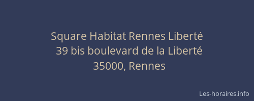 Square Habitat Rennes Liberté