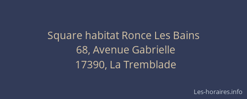 Square habitat Ronce Les Bains