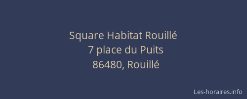 Square Habitat Rouill&eacute;