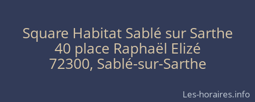 Square Habitat Sablé sur Sarthe