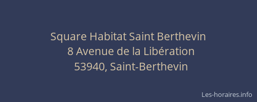 Square Habitat Saint Berthevin