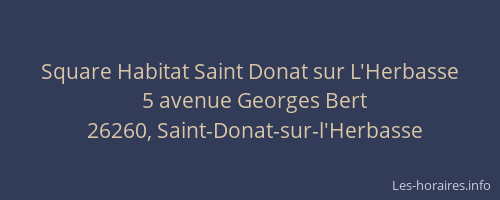 Square Habitat Saint Donat sur L'Herbasse