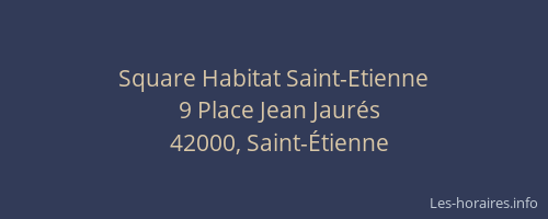 Square Habitat Saint-Etienne