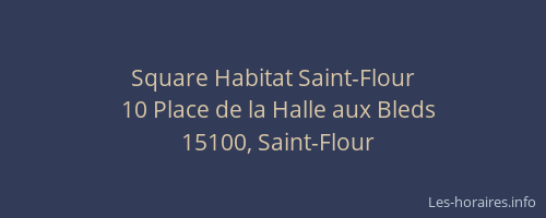 Square Habitat Saint-Flour