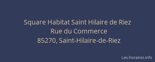 Square Habitat Saint Hilaire de Riez