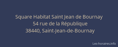 Square Habitat Saint Jean de Bournay