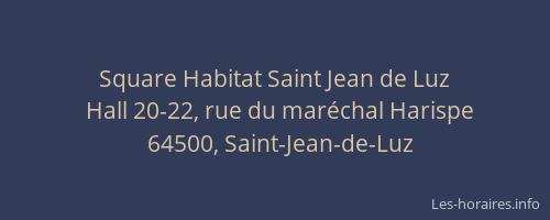 Square Habitat Saint Jean de Luz