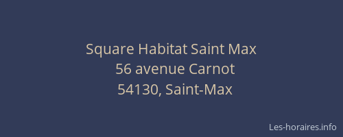 Square Habitat Saint Max