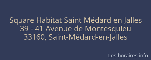 Square Habitat Saint Médard en Jalles