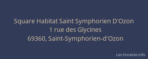 Square Habitat Saint Symphorien D'Ozon