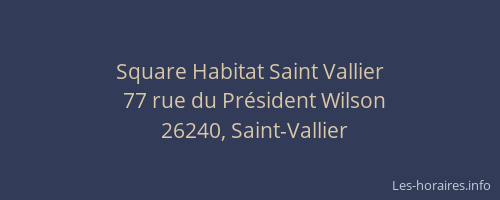 Square Habitat Saint Vallier