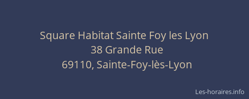 Square Habitat Sainte Foy les Lyon