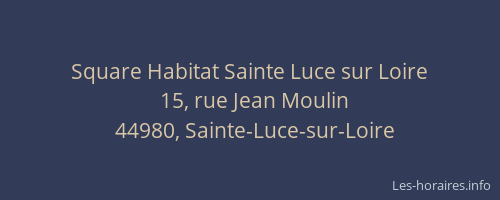 Square Habitat Sainte Luce sur Loire