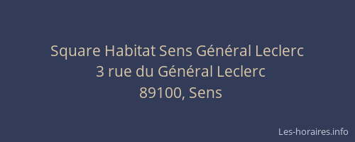 Square Habitat Sens G&eacute;n&eacute;ral Leclerc