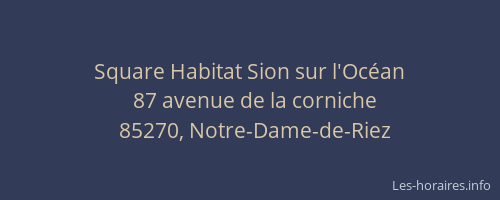 Square Habitat Sion sur l'Océan