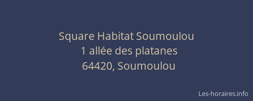 Square Habitat Soumoulou