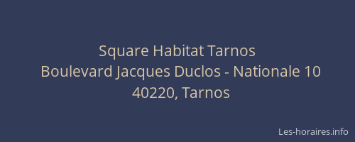 Square Habitat Tarnos