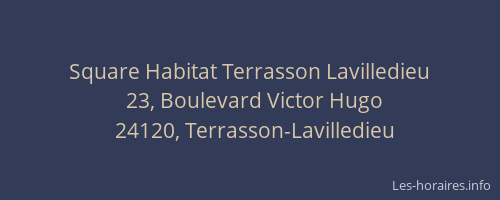 Square Habitat Terrasson Lavilledieu