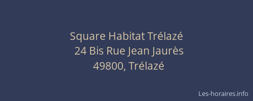 Square Habitat Trélazé