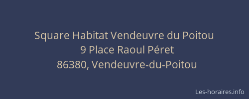 Square Habitat Vendeuvre du Poitou