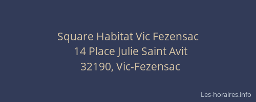 Square Habitat Vic Fezensac