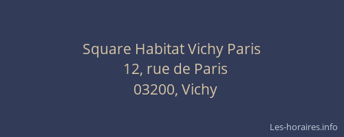 Square Habitat Vichy Paris