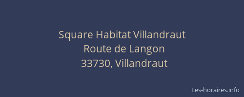 Square Habitat Villandraut