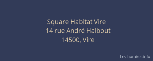 Square Habitat Vire