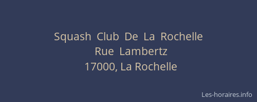 Squash  Club  De  La  Rochelle