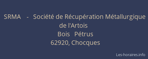 SRMA    -   Société de Récupération Métallurgique de l'Artois
