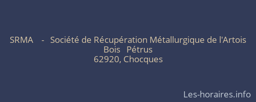 SRMA    -   Société de Récupération Métallurgique de l'Artois