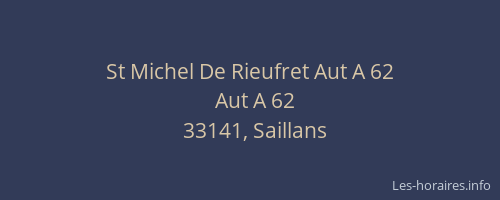 St Michel De Rieufret Aut A 62