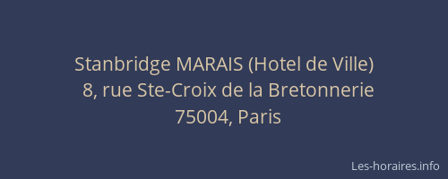 Stanbridge MARAIS (Hotel de Ville)