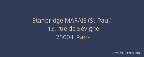 Stanbridge MARAIS (St-Paul)