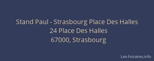 Stand Paul - Strasbourg Place Des Halles