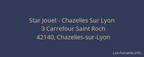 Star Jouet - Chazelles Sur Lyon
