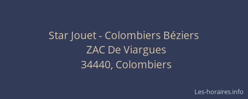 Star Jouet - Colombiers Béziers