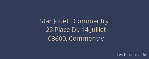 Star Jouet - Commentry