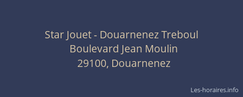 Star Jouet - Douarnenez Treboul