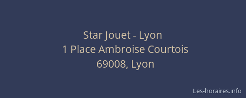 Star Jouet - Lyon