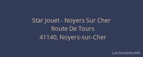 Star Jouet - Noyers Sur Cher
