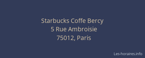 Starbucks Coffe Bercy